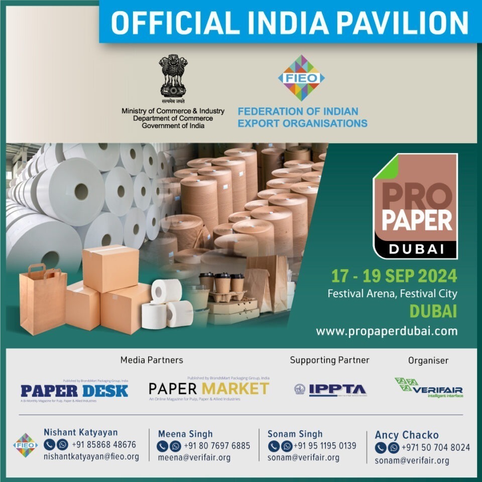 FIEO India Pavilion at ProPaper Dubai 2024 to showcase the mightiness of Indian Paper Industry